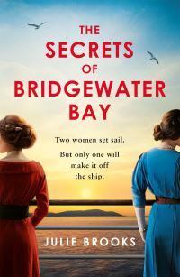 Book Cover for The Secrets of Bridgewater Bay by Julie Brooks