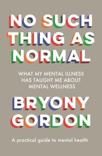 Book Cover for No Such Thing as Normal by Bryony Gordon