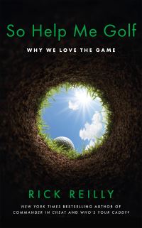 Book Cover for So Help Me Golf by Rick Reilly