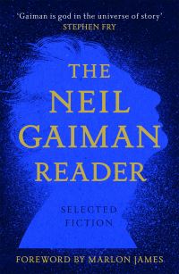Book Cover for The Neil Gaiman Reader by Neil Gaiman