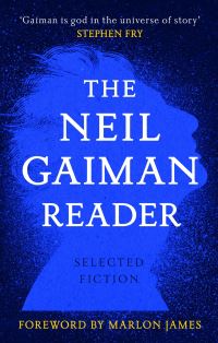 Book Cover for The Neil Gaiman Reader by Neil Gaiman