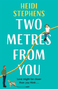 Book Cover for Two Metres from You by Heidi Stephens