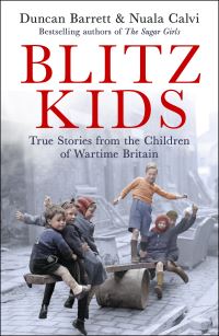 Book Cover for Blitz Kids by Duncan Barrett, Nuala Calvi