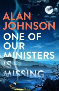 Book Cover for One of Our Ministers Is Missing by Alan Johnson