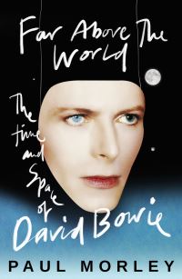 Book Cover for Far Above the World by Paul Morley