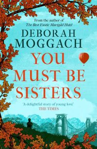 Book Cover for You Must Be Sisters by Deborah Moggach