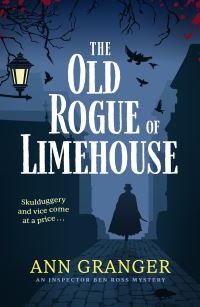 Book Cover for The Old Rogue of Limehouse by Ann Granger