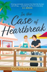 Book Cover for In the Case of Heartbreak by Courtney Kae