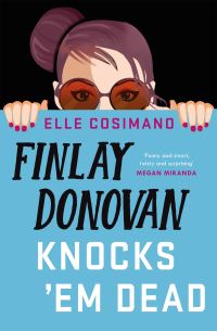 Book Cover for Finlay Donovan Knocks 'Em Dead by Elle Cosimano