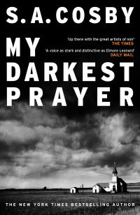 Book Cover for My Darkest Prayer by S A Cosby