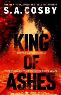 Book Cover for King of Ashes by S A Cosby
