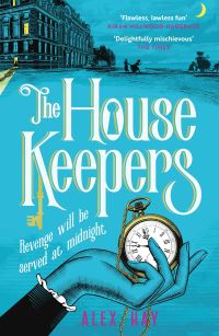 Book Cover for The Housekeepers by Alex Hay