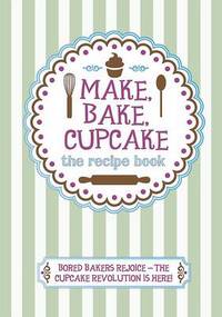 Book Cover for Make, Bake, Cupcake by Robin Donovan