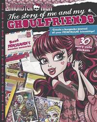 Book Cover for Monster High the Story of Me and My Ghoulfriends by 