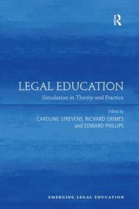 Book Cover for Legal Education by Caroline Strevens, Richard H Grimes, Edward Phillips
