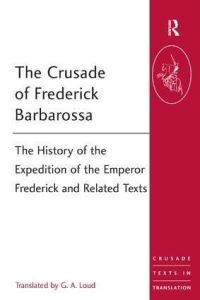 Book Cover for The Crusade of Frederick Barbarossa by Frederick