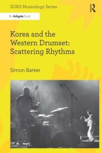 Book Cover for Korea and the Western Drumset by Simon Barker