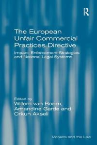 Book Cover for The European Unfair Commercial Practices Directive by W H van Boom, Amandine Garde, N Orkun Akseli