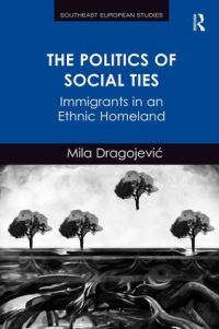 Book Cover for The Politics of Social Ties by Mila DragojeviÔc