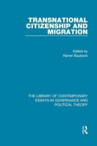 Book Cover for Transnational Citizenship and Migration. Volume IV by Rainer Bauböck