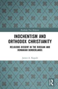 Book Cover for Inochentism and Russian Orthodoxy by James Alexander Kapaló