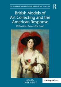 Book Cover for British Models of Art Collecting and the American Response by David Cannadine