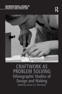 Book Cover for Craftwork as Problem Solving by Trevor H J Marchand