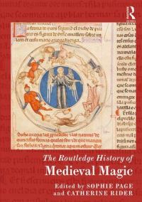 Book Cover for The Routledge History of Medieval Magic by Sophie Page, Catherine Rider