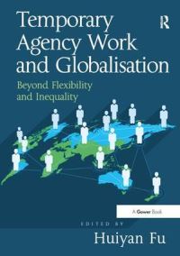 Book Cover for Temporary Agency Work and Globalisation by Huiyan Fu