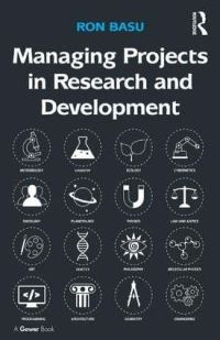 Book Cover for Managing Projects in Research and Development by Ron Basu