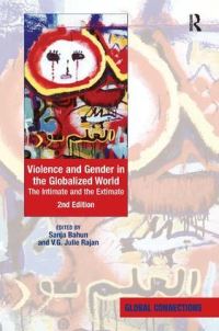Book Cover for Violence and Gender in the Globalized World by Sanja Bahun, V G Julie Rajan