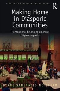 Book Cover for Making Homes in Diasporic Communities by Diane Sabenacio Nititham