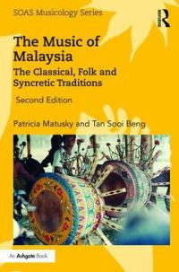 Book Cover for The Music of Malaysia by Patricia Matusky, Tan Sooi Beng