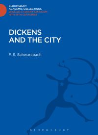Book Cover for Dickens and the City by F S Schwarzbach