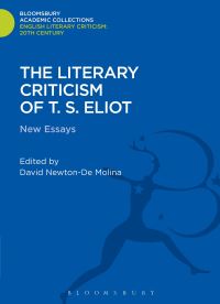Book Cover for The Literary Criticism of T.S. Eliot by David NewtonDe Molina