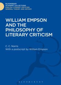 Book Cover for William Empson and the Philosophy of Literary Criticism by Christopher Norris