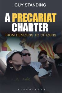 Book Cover for A Precariat Charter by Guy Standing