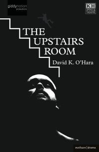 Book Cover for The Upstairs Room by David K OHara