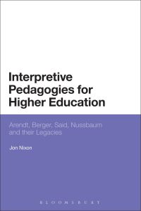 Book Cover for Interpretive Pedagogies for Higher Education by Jon Nixon