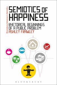 Book Cover for Semiotics of Happiness by Ashley Frawley
