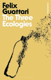 Book Cover for The Three Ecologies by Félix Guattari