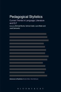 Book Cover for Pedagogical Stylistics by Michael Burke, Szilvia Csábi, Lara Week, Judit Zerkowitz