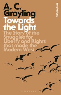 Book Cover for Towards the Light by A C Grayling