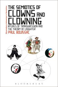 Book Cover for The Semiotics of Clowns and Clowing by Paul Bouissac