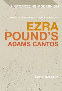 Book Cover for Ezra Pound's Adams Cantos by David Ten Eyck