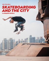 Book Cover for Skateboarding and the City by Iain Borden