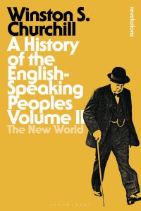 Book Cover for A History of the English-Speaking Peoples. Volume II The New World by Winston Churchill
