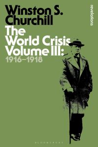 Book Cover for The World Crisis. Volume III 1916-1918 by Winston Churchill