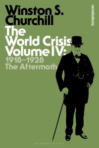 Book Cover for The World Crisis. Volume IV 1918-1928 - The Aftermath by Winston Churchill