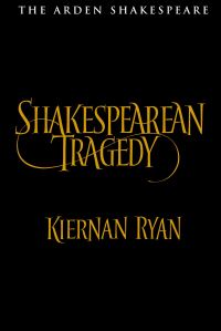 Book Cover for Shakespearean Tragedy by Kiernan Ryan